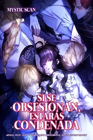 Si se obsesionan, estarás condenada