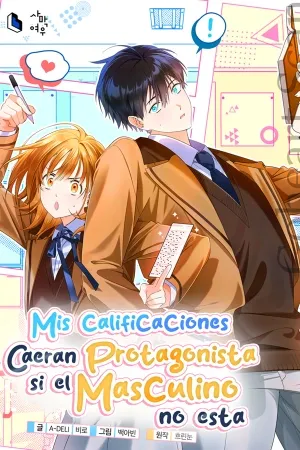 Mis calificaciones caerán si el protagonista masculino no está